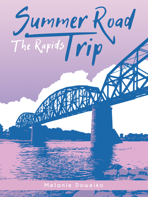 Title details for The Rapids by Melanie Doweiko - Available